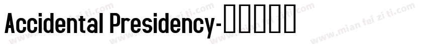 Accidental Presidency字体转换